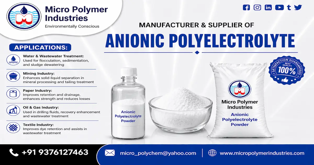 Polyelectroyle Anionic Polyelectrolyte Manufacturer- Water Treatment Chemical