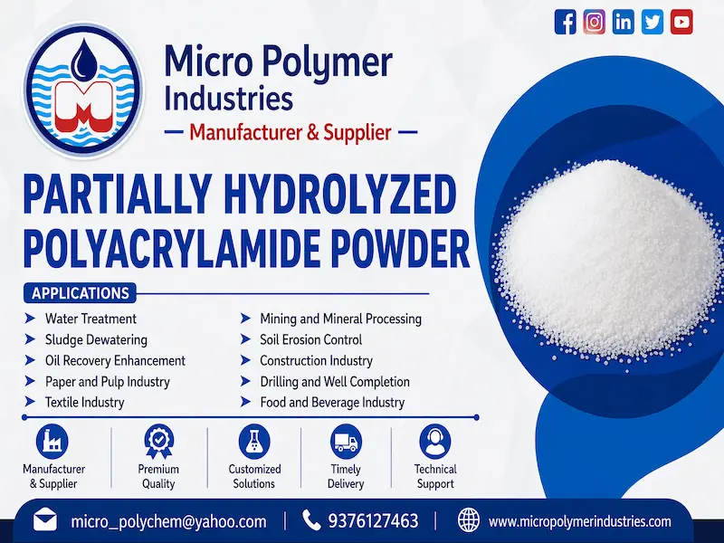 Micro Polymer Industries is one of the best Manufacturer and Supplier of Partially Hydrolyzed Polyacrylamide in India.