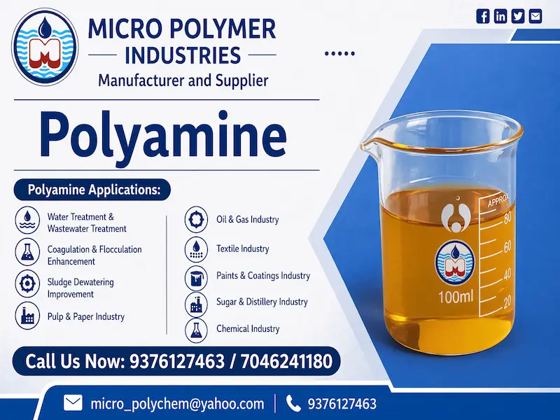 Micro Polymer Industries is one of the best Polyamine Manufacturer and Supplier in Ahmedabad, Gujarat