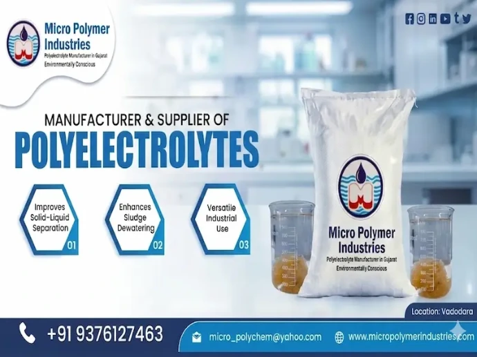 Micro Polymer Industries is a trusted Polyelectrolyte Supplier in Vadodara, offering advanced water and wastewater treatment chemicals for industrial applications.