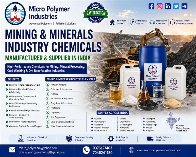 Micro Polymer Industries is a leading manufacturer and supplier of Mining & Minerals Industry Chemicals in India, offering advanced chemical solutions for mining operations, mineral processing plants, coal washery units, iron ore beneficiation plants, copper mines, bauxite processing facilities, silica sand plants, and various mineral separation industries.