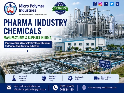 Micro Polymer Industries is a leading manufacturer and supplier of Pharma Industry Chemicals in India, offering specialized water and wastewater treatment solutions for pharmaceutical manufacturing plants, API production units, formulation facilities, biotechnology companies, bulk drug manufacturers, and healthcare processing industries.