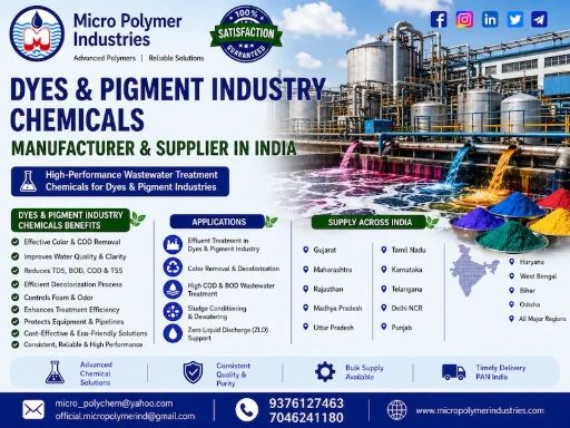 Micro Polymer Industries is a leading Dyes & Pigment Industry Chemicals Manufacturer & Supplier in India, offering advanced water and wastewater treatment chemicals for dye manufacturing units, pigment manufacturers, color chemical industries, intermediates plants, and specialty chemical processing facilities.
