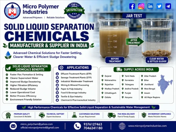 Micro Polymer Industries is one of India's trusted manufacturers and suppliers of Solid Liquid Separation Chemicals, offering customized formulations for a wide range of industrial applications. With over 30 years of manufacturing expertise, we provide high-performance flocculants, coagulants, dewatering polymers, filter aid chemicals, and clarification solutions that deliver consistent performance across diverse process conditions.
