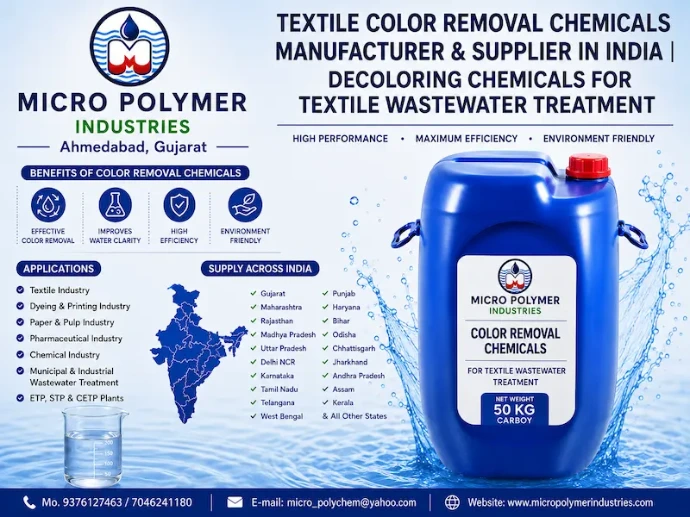 Micro Polymer Industries is a trusted Textile Color Removal Chemicals Manufacturer & Supplier in India, providing advanced decolorizing chemicals for textile dye houses, garment processing units, knitting and weaving mills, denim manufacturers, textile processing plants, and industrial Effluent Treatment Plants (ETPs). Our Manufacturing unit is based in Ahmedabad, Gujarat.