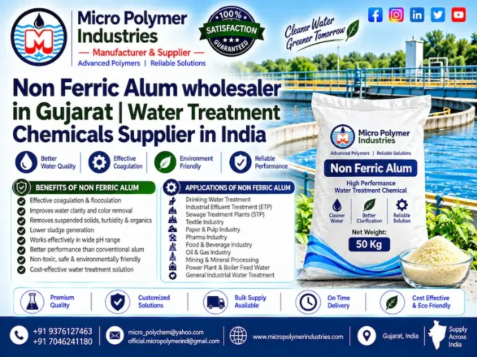 Micro Polymer Industries is a leading Non Ferric Alum Wholesaler in Gujarat, offering high-quality coagulants for water and wastewater treatment across India. Non Ferric Alum is widely used for effective removal of suspended solids, turbidity, and impurities in water treatment processes.